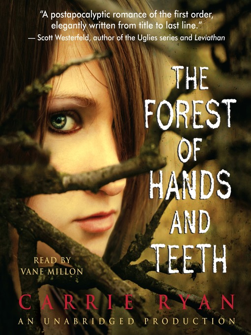 Title details for The Forest of Hands and Teeth by Carrie Ryan - Wait list
